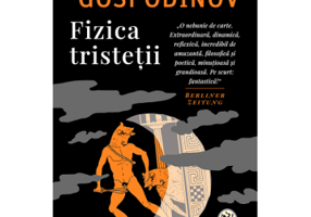 Fizica tristetii - Gheorghi Gospodinov