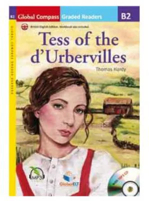Graded Reader Tess of the d'Urbervilles with mp3 CD Level B2 British English. Retold - Thomas Hardy