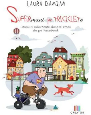 Supermani pe triciclete