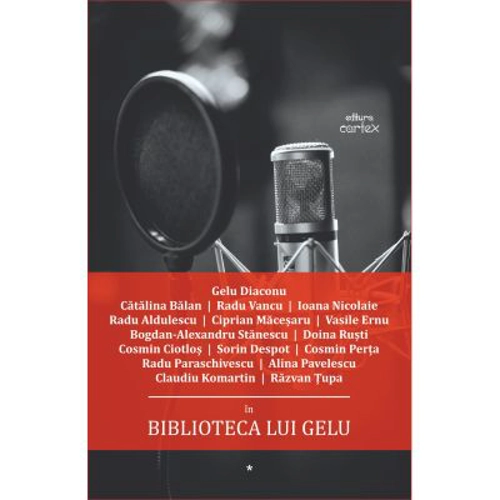 Biblioteca lui Gelu - Gelu Diaconu