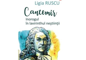 Cantemir. Inorogul in lavirinthul nestiintii - Ligia Ruscu