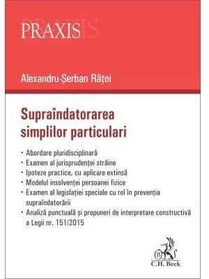Supraindatorarea simplilor particulari - Alexandru Serban Ratoi