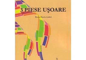 3 piese usoare pentru pian la 4 maini - Romeo Alexandrescu