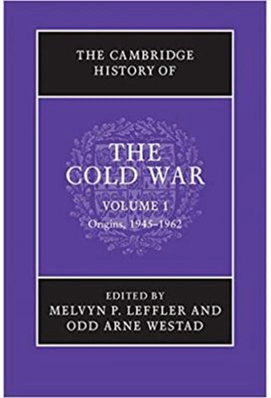 The Cambridge History of the Cold War 3 Volume Set - Melvyn P. Leffler, Odd Arne Westad