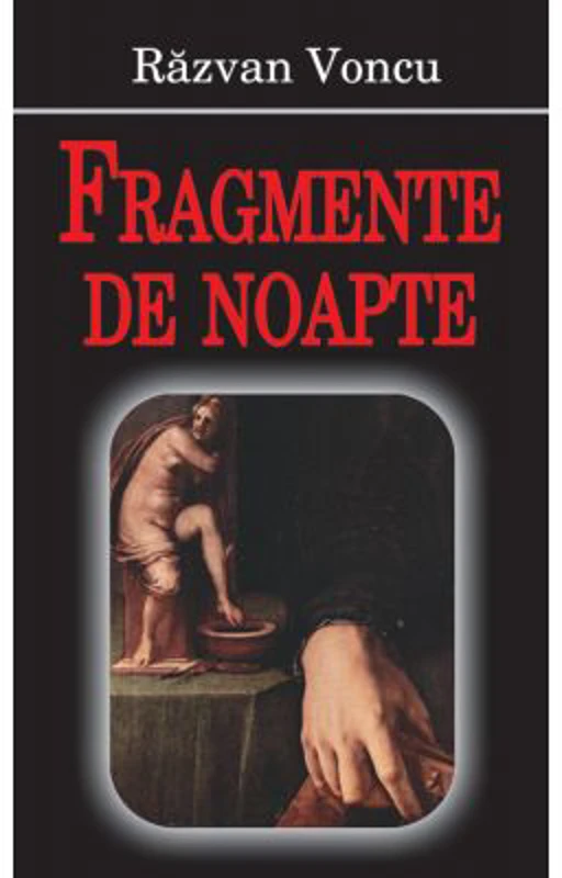 Fragmente de noapte - Razvan Voncu