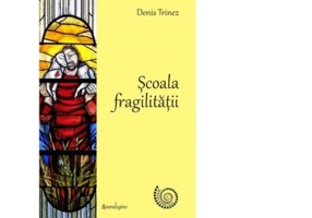 Scoala fragilitatii