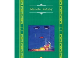 Marele Gatsby - F. Scott Fitzgerald