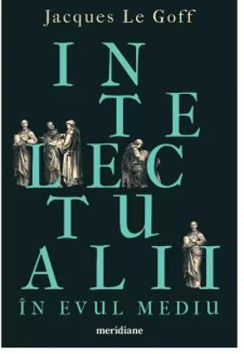 Intelectualii in Evul Mediu