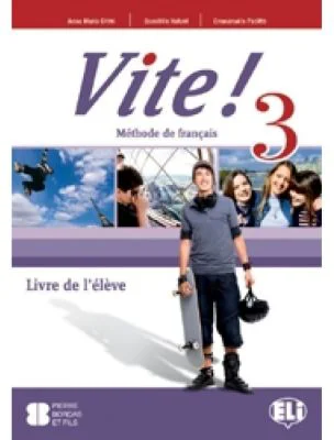 Vite! Livre 3 (A2/B1) - Anna-Maria Crimi