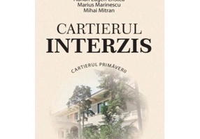 Cartierul interzis - Adrian Eugen Cristea, Marius Marinescu, Mihai Mitran