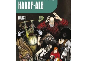 Harap-Alb. Povesti - Ion Creanga