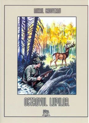 Ostrovul lupilor - Mihail Sadoveanu