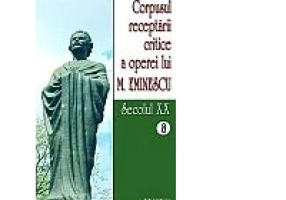 Corpusul receptarii critice a operei lui Mihai Eminescu. Secolul 20 volumele 8-9 - I. Oprisan