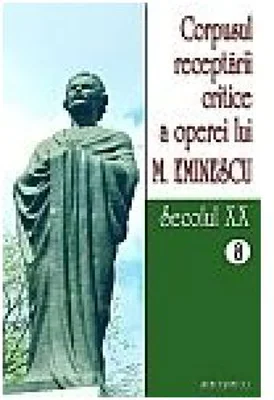 Corpusul receptarii critice a operei lui Mihai Eminescu. Secolul 20 volumele 8-9 - I. Oprisan