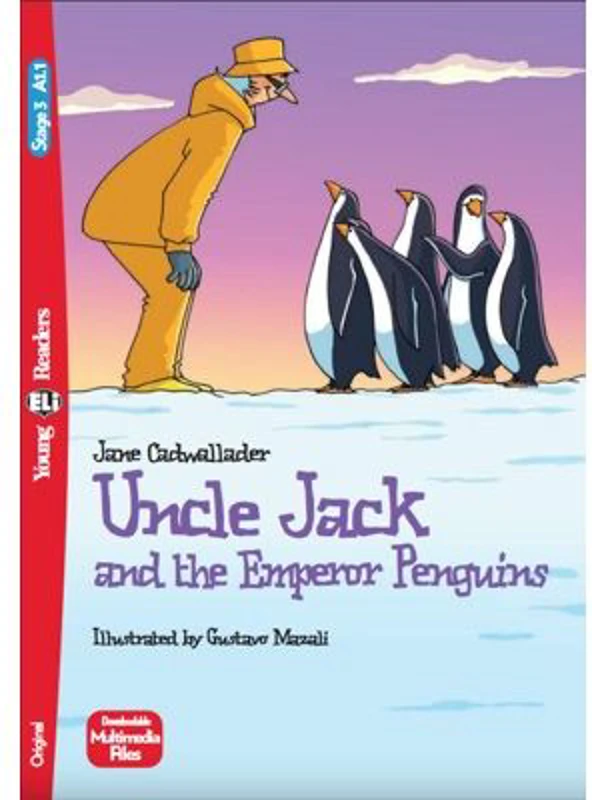 Uncle Jack and the Emperor Penguins - Jane Cadwallader