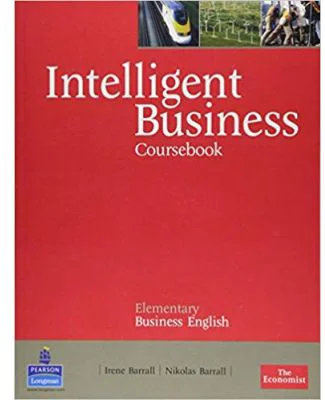 Intelligent Business Elementary Coursebook - Irene Barrall