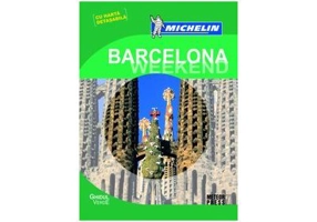Ghidul Verde Barcelona Weekend. Ghid de calatorie Michelin