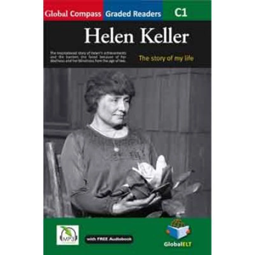 The Story of my Life - with MP3 CD Level C1. Graded Reader (American English) - Helen Keller