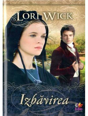 Izbavirea - Lori Wick