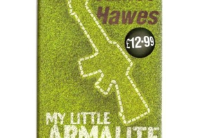My Little Armalite - James Hawes