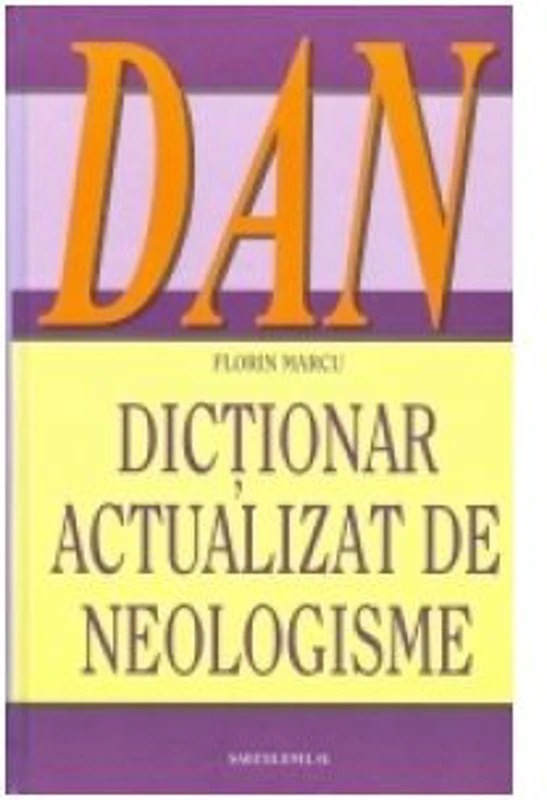 Dictionar actualizat de neologisme - Florin Marcu