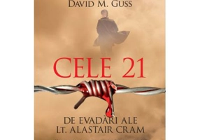 Cele 21 de evadari ale locotenentului Alastair Cram - David M. Guss