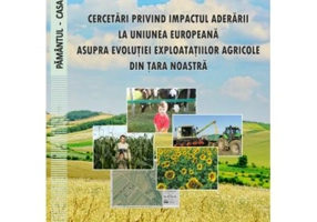 Cercetari privind impactul aderarii la Uniunea Europeana asupra evolutiei exploatatiilor agricole din tara noastra - Aurelian Buliga
