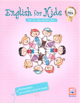 English for kids. Caiet de lucru pentru clasa 1. Editie alb-negru - Cristina Mircea