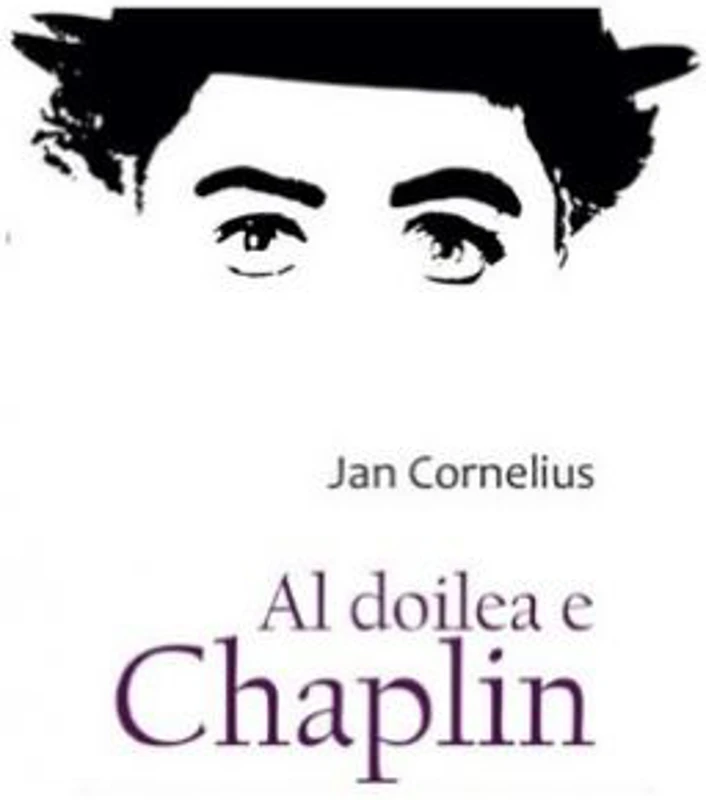 Al doilea e Chaplin - Jan Cornelius