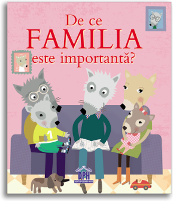 De ce familia este importanta? - Sophie Bellier