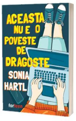 Aceasta nu e o poveste de dragoste - Sonia Hartl