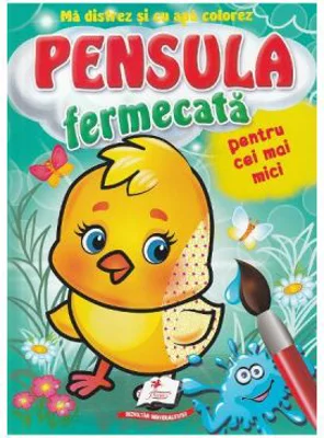 Pensula fermecata pentru cei mai mici. Puisor