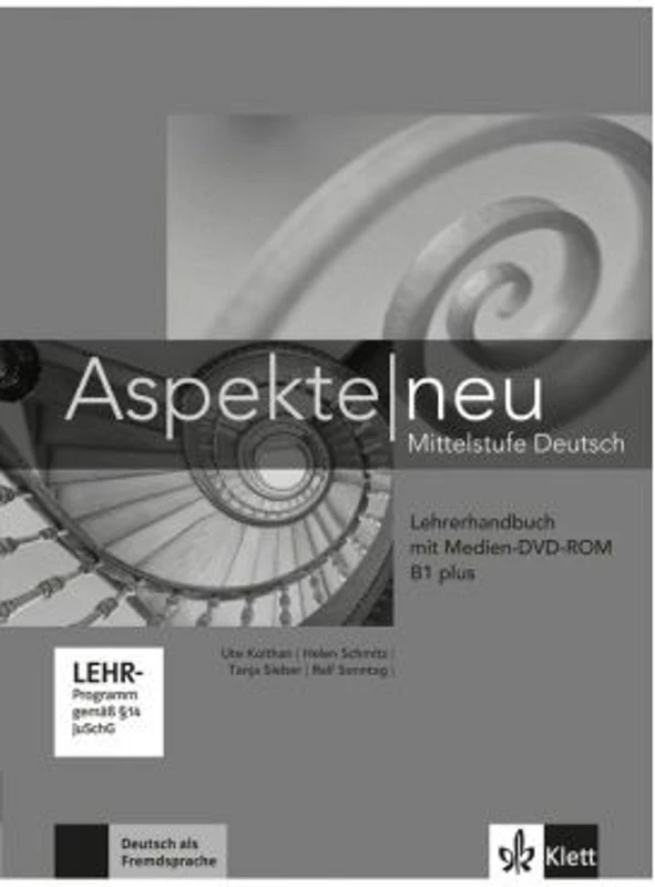 Aspekte neu B1 plus, Lehrerhandbuch mit digitaler Medien-DVD-ROM. Mittelstufe Deutsch - Ute Koithan