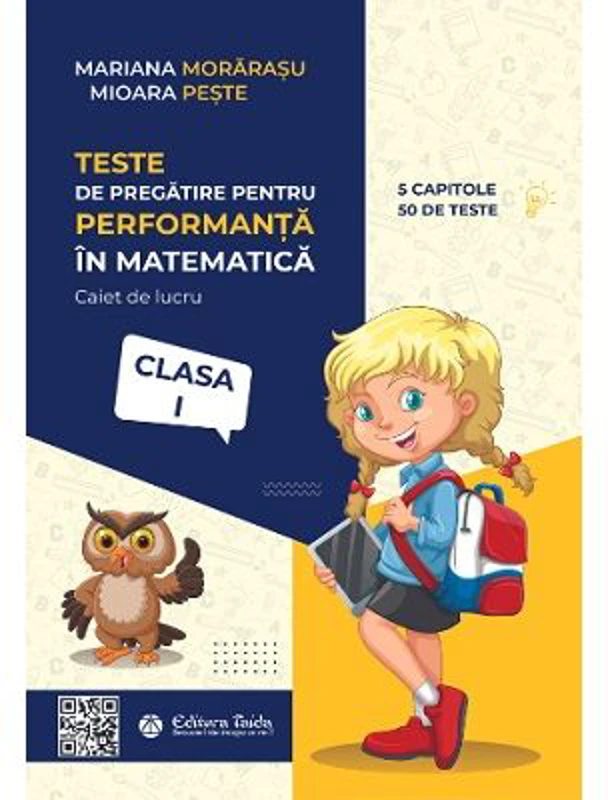 Teste de evaluare si pregatire pentru performanta in matematica, clasa 1 - Mariana Morarasu