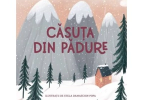 Casuta din padure - Ianos Turcanu