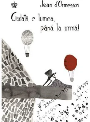 Ciudata e lumea, pana la urma. Colectia cadril