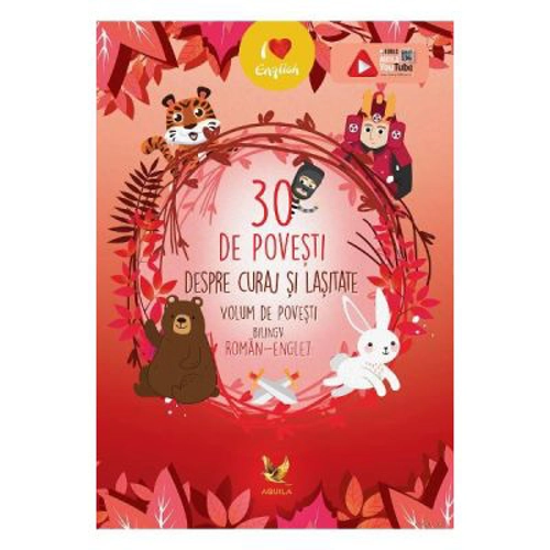 30 de povesti despre curaj si lasitate