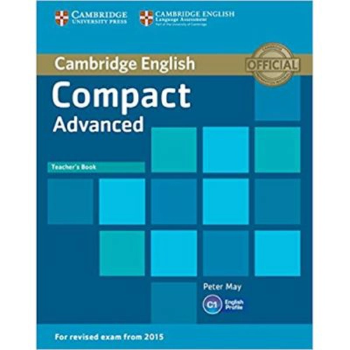 Compact Advanced -Teacher's Book - Peter May