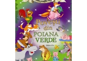 Povesti din Poiana Verde. Editia 2