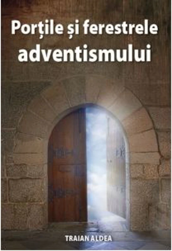 Portile si ferestrele adventismului