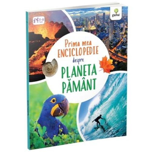 Prima mea enciclopedie despre Planeta Pamant