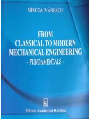 From classical to modern mechanical engineering