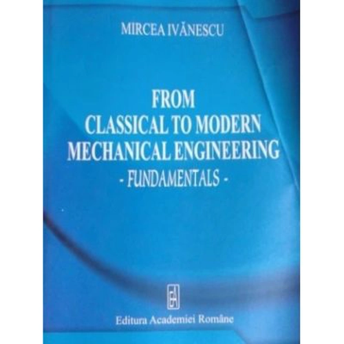 From classical to modern mechanical engineering