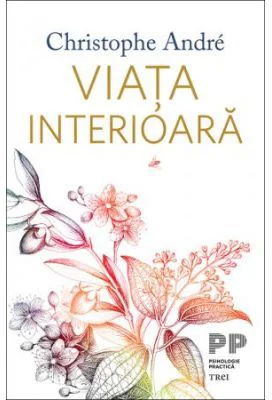 Viata interioara - Christophe André