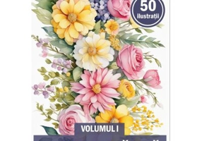 Carte de colorat, 50 de ilustratii, Flori din Gradina, Volumul 1