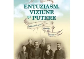 Entuziasm, viziune si putere