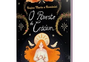 O poveste de Craciun - Regina Maria a Romaniei