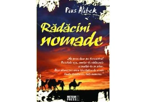 Radacini Nomade - Pius Alibek