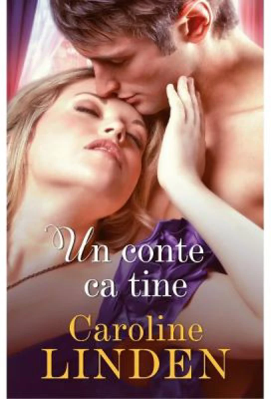 Un conte ca tine - Caroline Linden