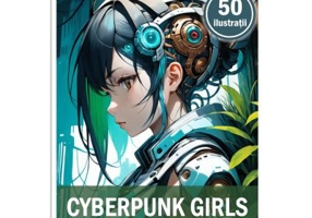 Carte de colorat, 50 de ilustratii, Cyberpunk Girls